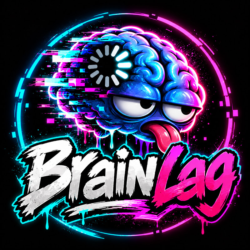 BrainLag