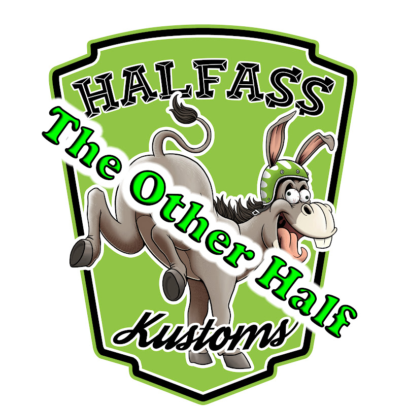 More Halfass Kustoms The Other Half