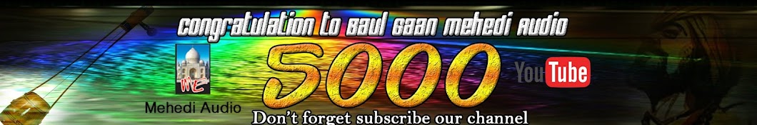 Baul Gaan Mehedi Audio Avatar de canal de YouTube