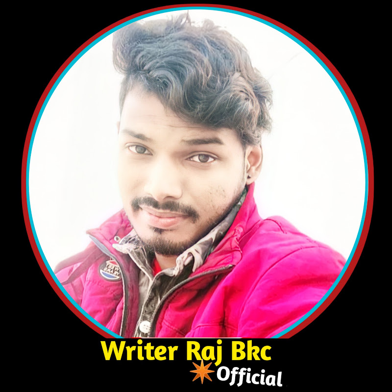 Writer Raj Bkc Official