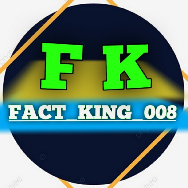FACT KING 008