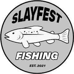 Slayfest Fishing
