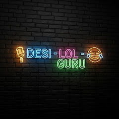 DESI - LOL - GURU