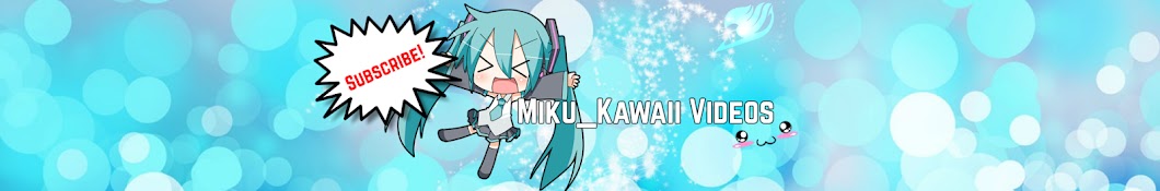 Mikuu_Kawaii Videos Awatar kanału YouTube