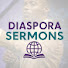 1mlf0ZJoDGE-channel-avatar-Diaspora Sermons