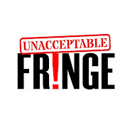 Unacceptable Fringe