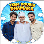 Double Dhamaka 