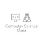 Computer Science Chats - @computersciencechats373 YouTube Profile Photo
