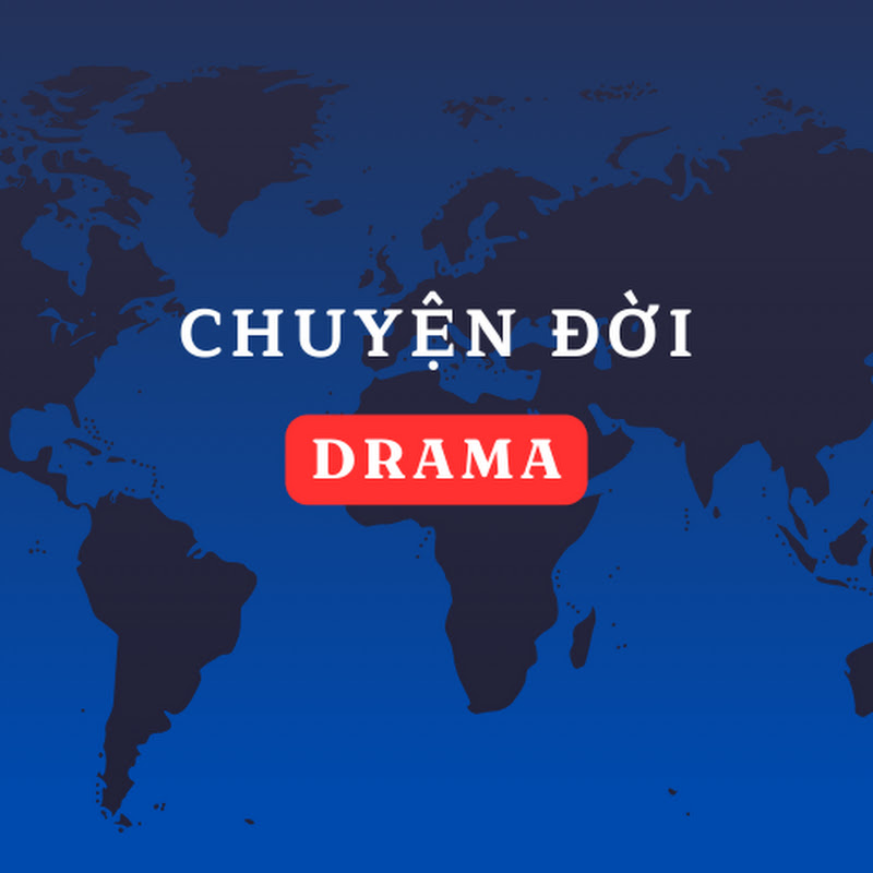 Chuyện Đời Drama 