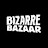 Bizarre Bazaar