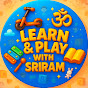 Learn & Play with Sriram logo