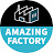 AMAZING FACTORY