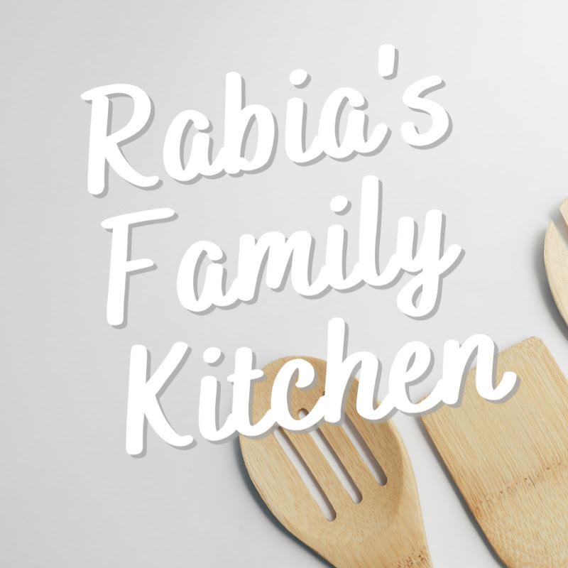Rabia's Family Kitchen