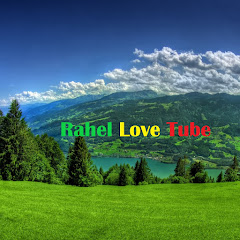 Rahel love tube ራሄል ሎቭ ዩቱብ channel logo