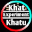 @KhatKhatuExperiment
