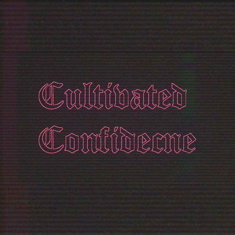 Cultivated confidence