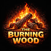 The Burning Wood