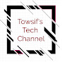 Towsif's Tech Channel - TTC