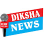 Diksha News
