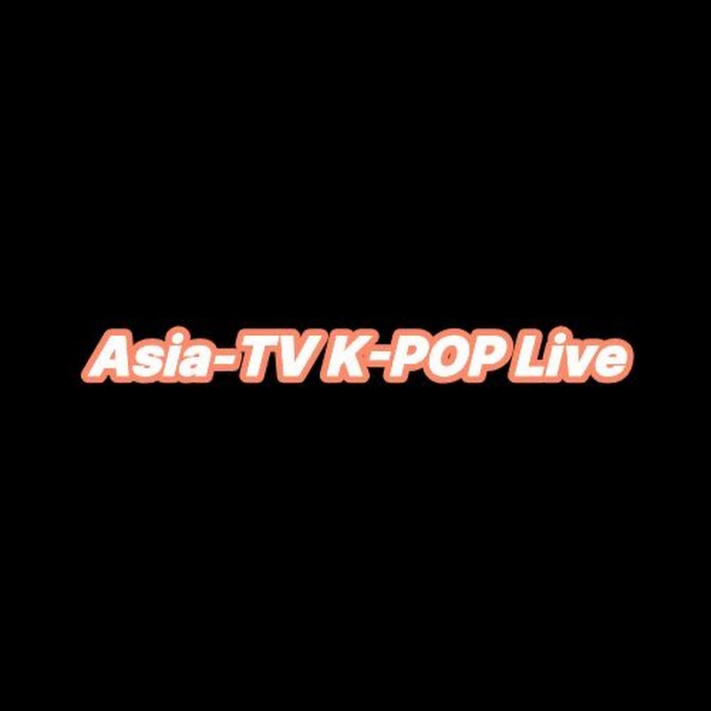 Asia-TV K-POP Live [Vod]