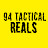 94 TACTICAL - Reals