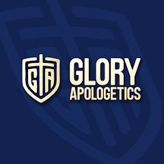 Glory Apologetics