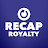 Recap Royalty