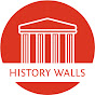 HISTORY WALLS