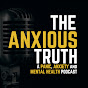 The Anxious Truth - @TheAnxiousTruth YouTube Profile Photo
