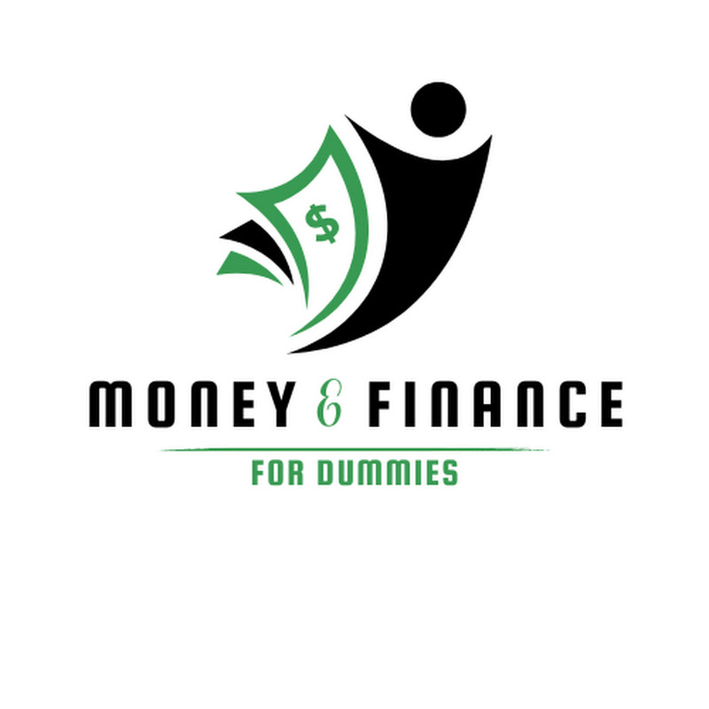 Money and Finance for Dummies: By Accountants