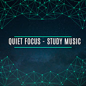 Quiet Focus - Study Music