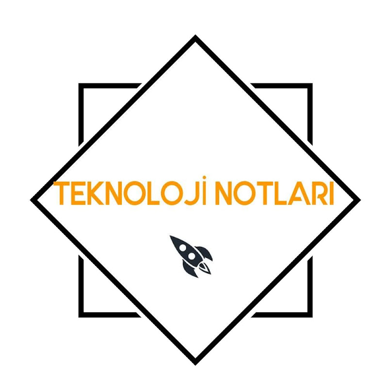 Teknoloji Notları