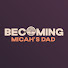 YZ7lmLxT_yI-channel-avatar-Becoming Micah's Dad