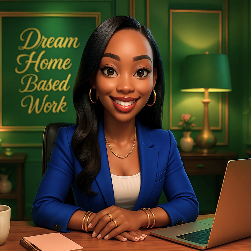Dream Home Based Work