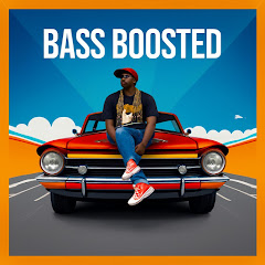 Bass Boosted - Topic