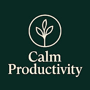 Calm Productivity