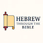 Hebrew Through the Bible