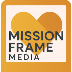 Mission Frame Media