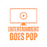 8MHsFfWQ4Ek-channel-avatar-Entertainment Goes Pop TV