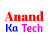 Anand ka tech