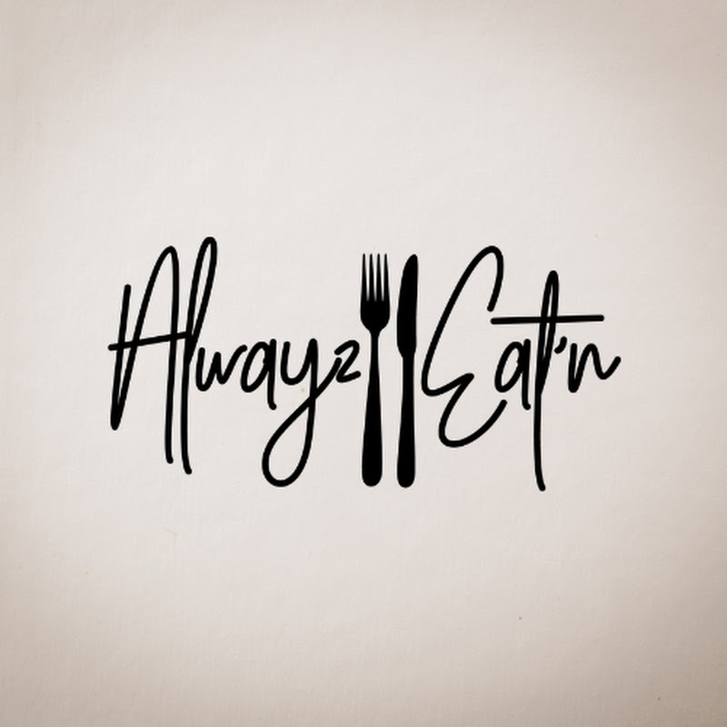 Alwayz Eat’n