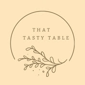That Tasty Table