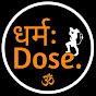 Dharma Dose