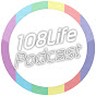 108Life Podcast