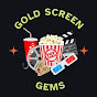 Gold Screen Gems
