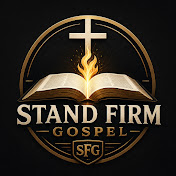 Stand Firm Gospel