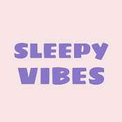 Sleepy Vibes