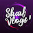 SHAH Vlogs