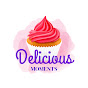 Delicious moments