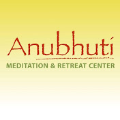 Anubhuti Retreat Center
